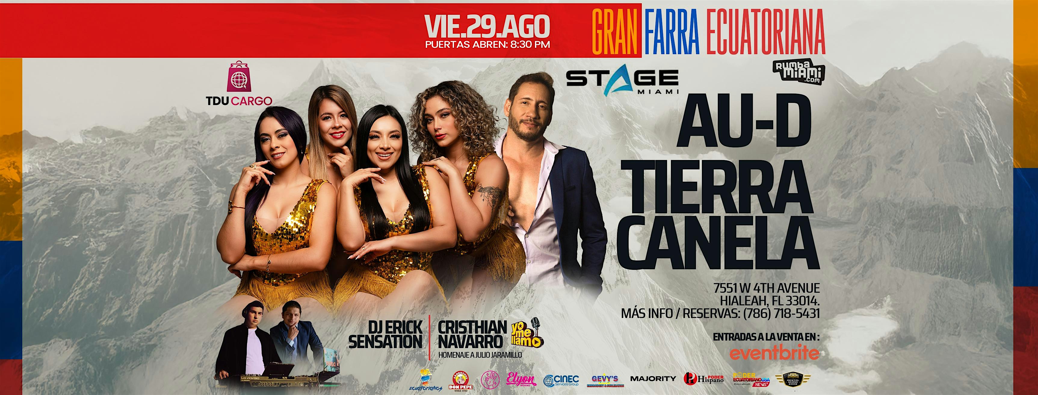 Por primera vez en Florida, TIERRA CANELA junto a AU-D y mucho más en STAGE at Stage Miami – Hialeah, FL