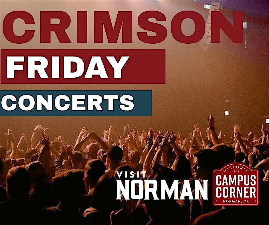 Crimson Friday Concert at Campus Corner – Norman, OK