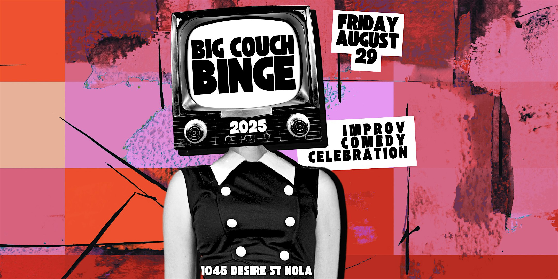 Big Couch Binge Improv Comedy Celebration – Day 2 – Friday at Big Couch – New Orleans, LA