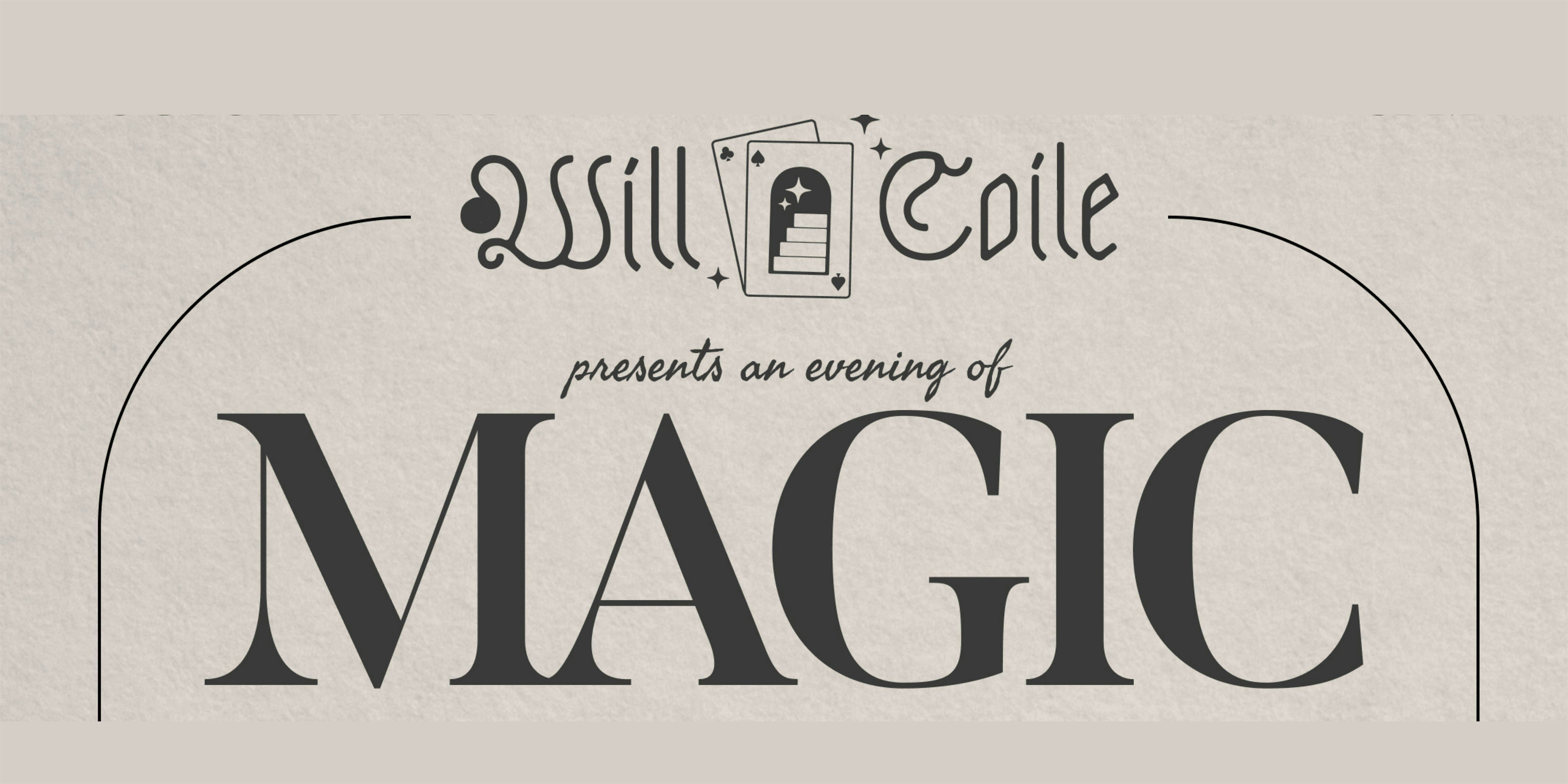Will Coile Presents An Evening of Magic at Lyric Hyperion Theater & Cafe – Los Angeles, CA