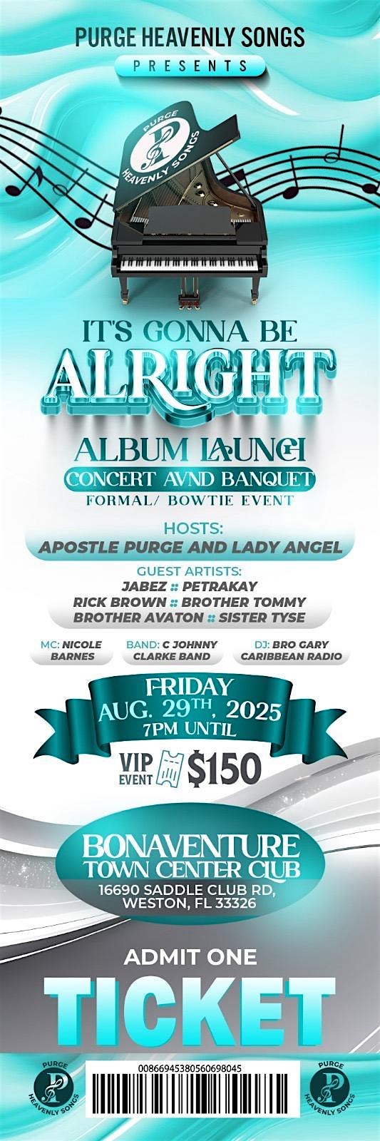It’s Gonna Be Alright Album Launch Concert & Banquet at Bonaventure Town Center Club – Weston, FL