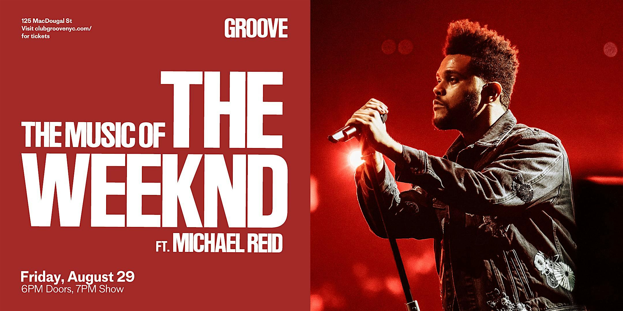 The Music of The Weekend ft. Michael Reid at Groove – New York, NY