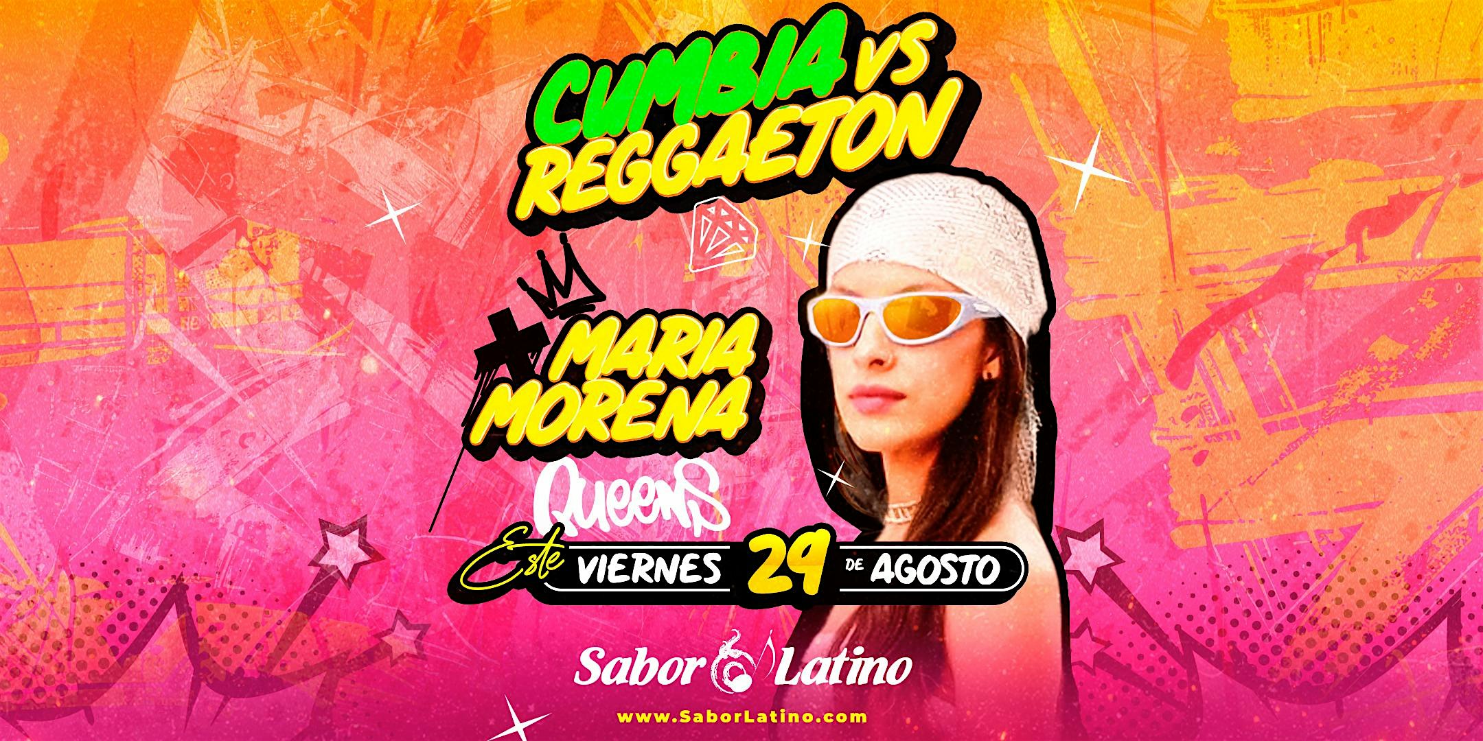 CUMBIA VS REGAETON MARIA MORENA| NEW YORK at Sabor Latino – Queens, NY
