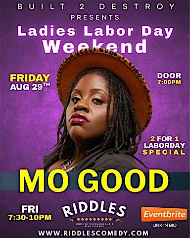 Built 2 Destroy Presents Labor Day Weekend ft Mo Good @ Riddles at Riddles – Alsip, IL