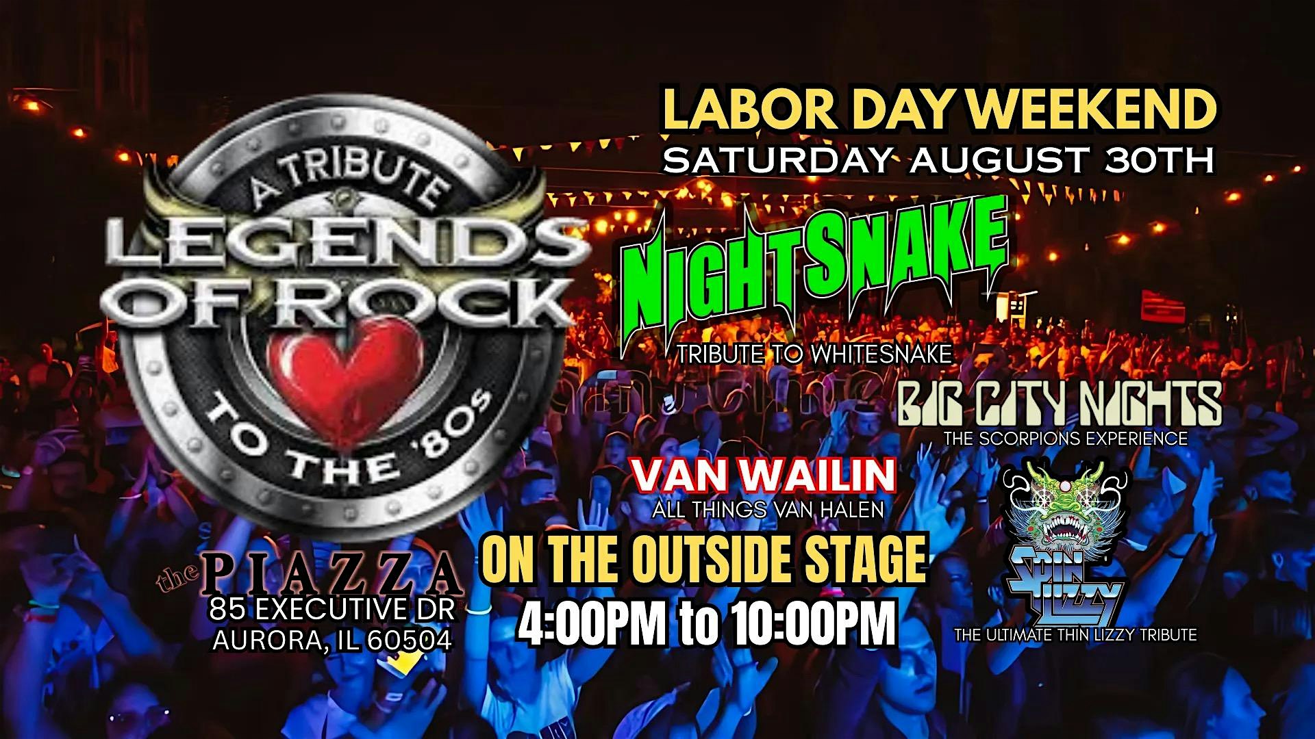 LEGENDS OF ROCK – Whitesnake The Scorpions Van Halen & More at the PIAZZA – Aurora – Aurora, IL