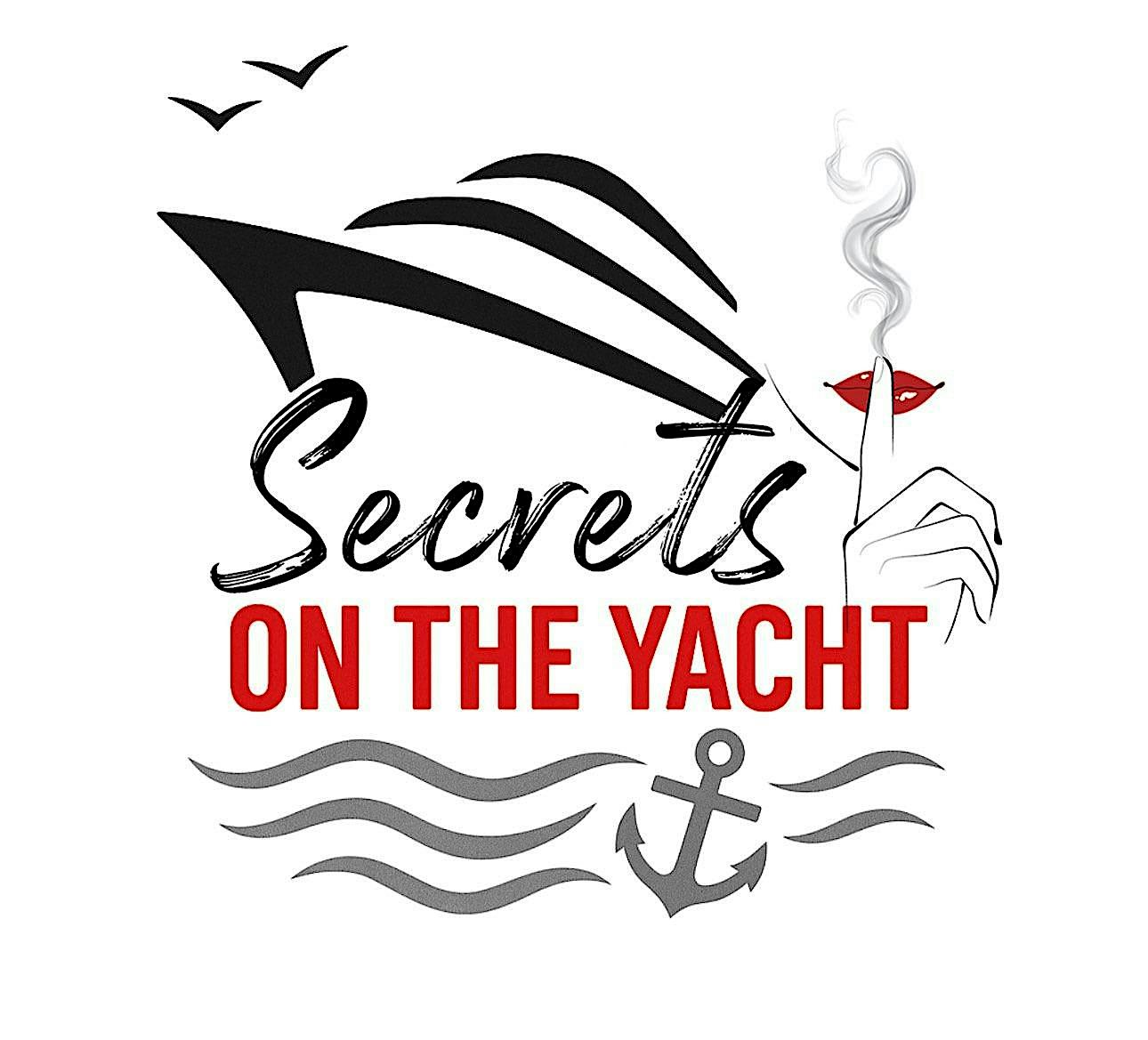 SECRETS ON THE YACHT at Skyport Marina – New York, NY