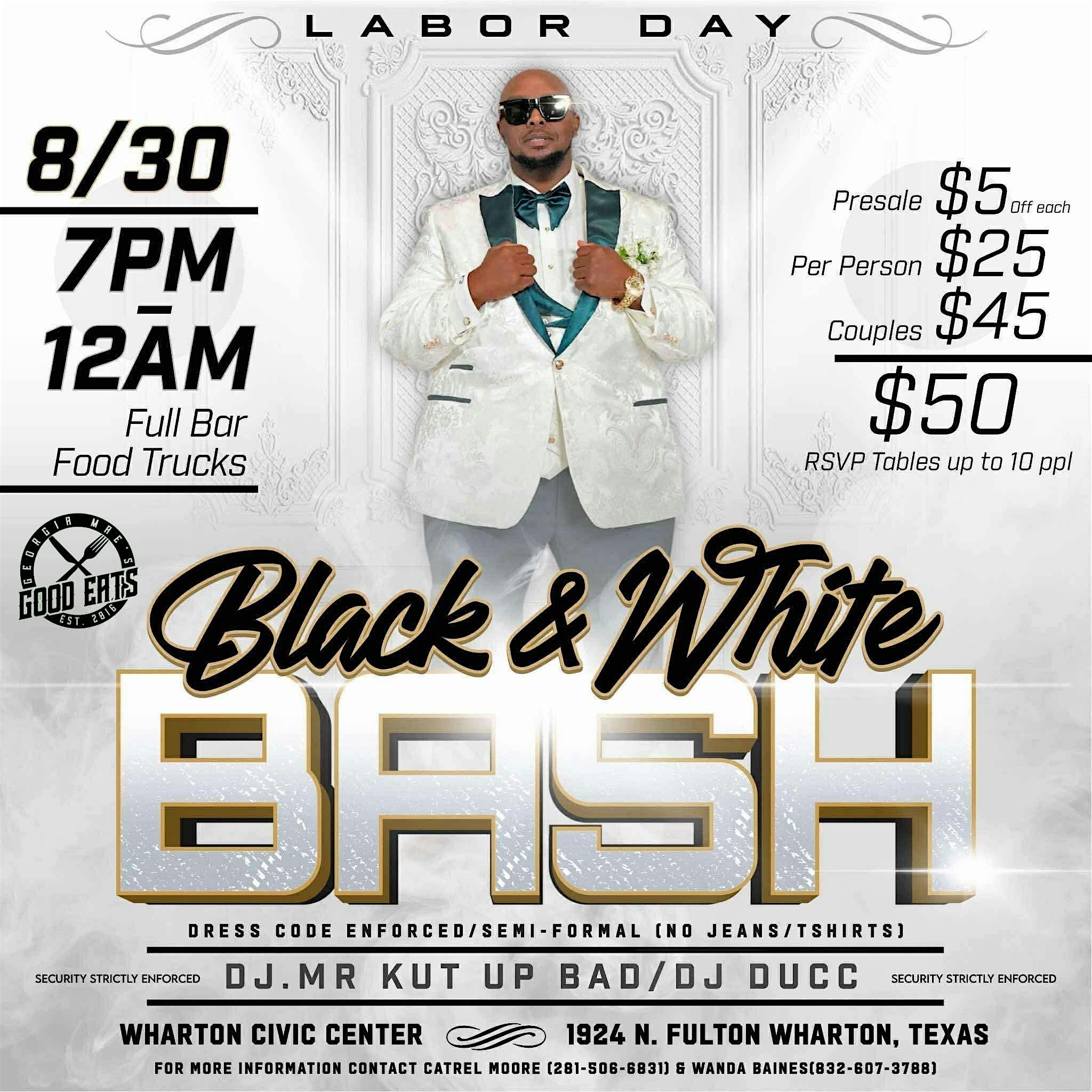 Black & White Labor Day Bash at Wharton Civic Center – Wharton, TX