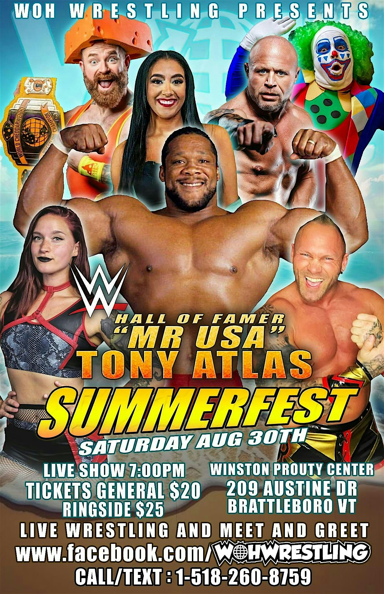 WOH Wrestling in Brattleboro Summerfest Feat WWE legend Tony Atlas & more at Winston Prouty Center – Brattleboro, VT