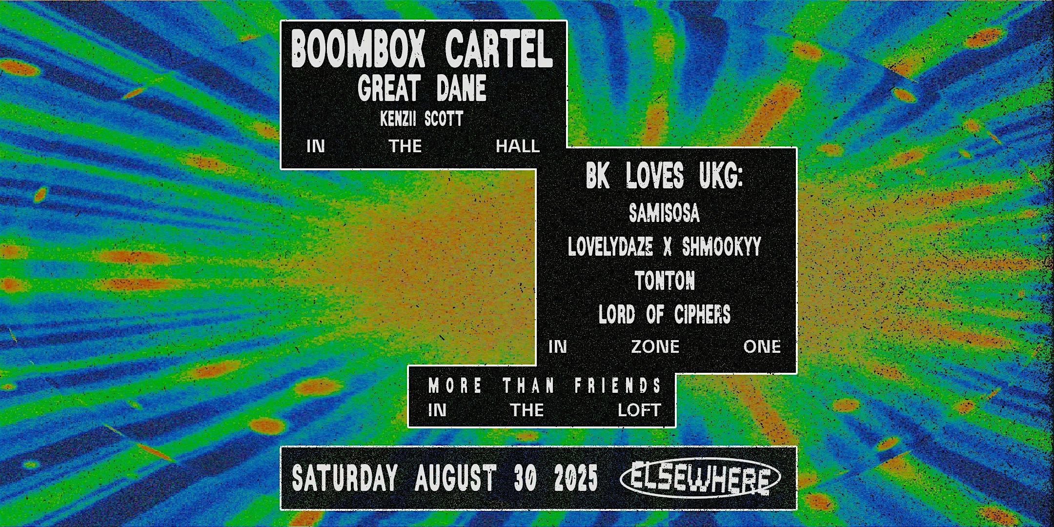 Boombox Cartel, Great Dane, Kenzii Scott, BK Loves UKG: samisosa + more at Elsewhere – Brooklyn, NY