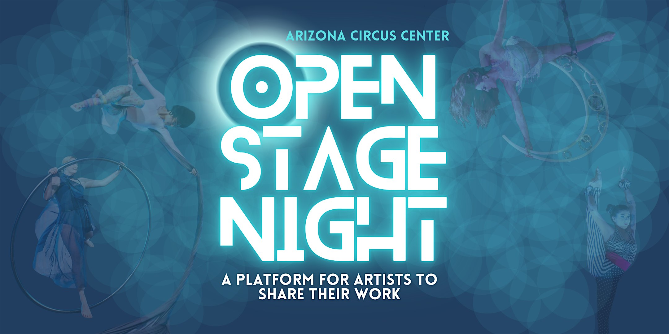 August 2025 Open Stage Night at Arizona Circus Center – Tempe, AZ