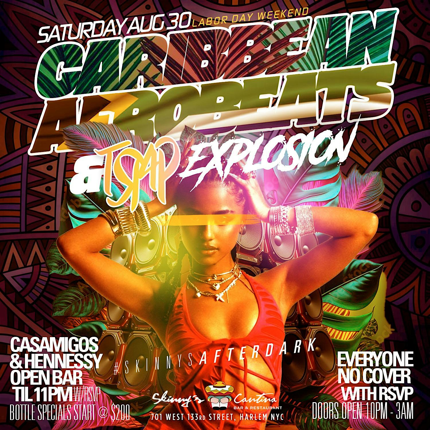 Labor Day Saturday Night: Caribbean, Afrobeats, Trap, Open Bar, Free Entry at Skinny’s Cantina On The Hudson – New York, NY
