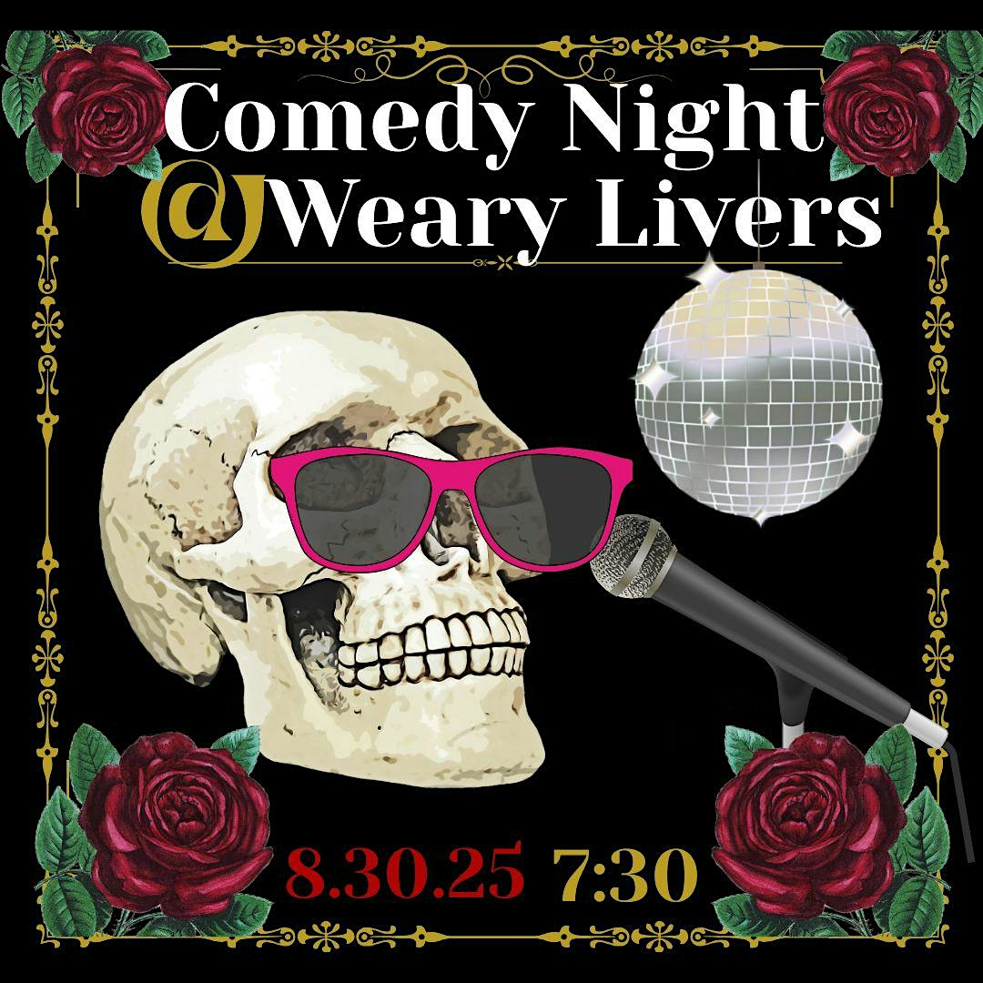Comedy Night At Weary Livers at Weary Livers – Santa Monica, CA