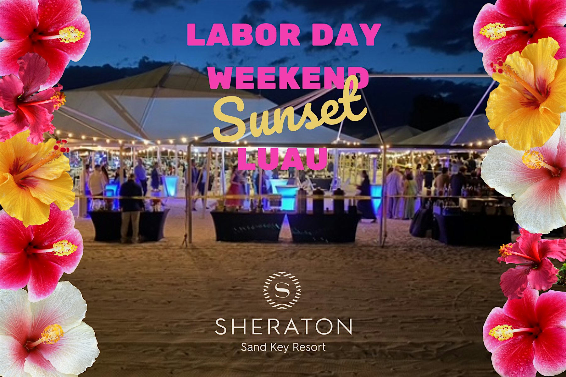 Sunset Luau at Clearwater Beach Sheraton Resort on Sand Key – Clearwater, FL