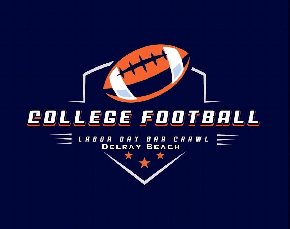 COLLEGE FOOTBALL LABOR DAY BAR CRAWL at Delray Beach – Delray Beach, FL
