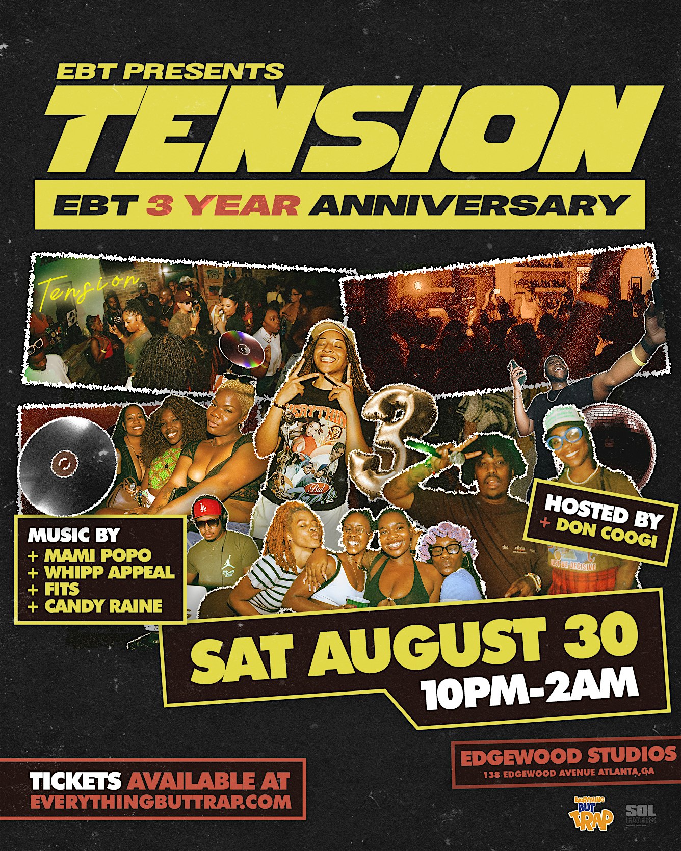 Tension: EBT 3 Year Anniversary at Edgewood Studio | Studio 138 – Atlanta, GA
