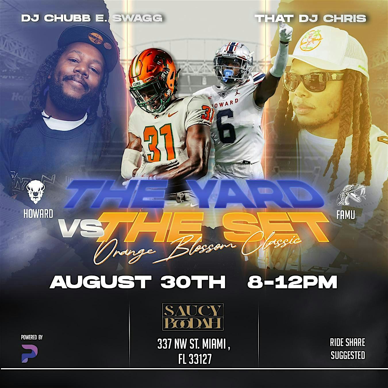 The Yard VS The Set: The Orange Blossom Classic Afterparty at Saucy Boodah – Miami, FL