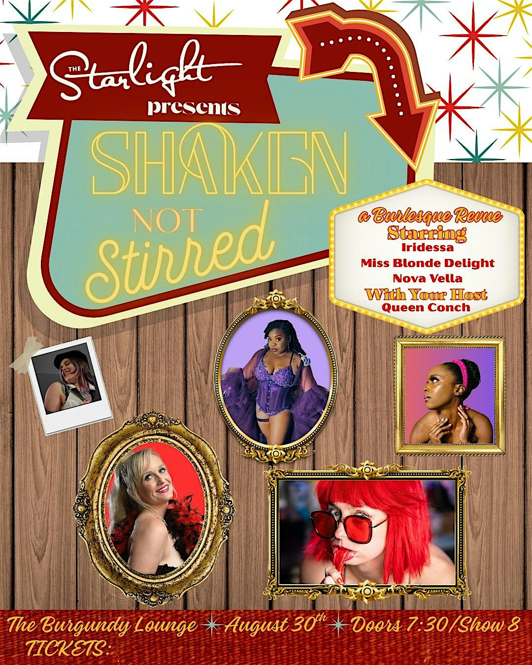 Shaken Not Stirred: A Burlesque Revue at The Starlight Motor Inn – North Charleston, SC