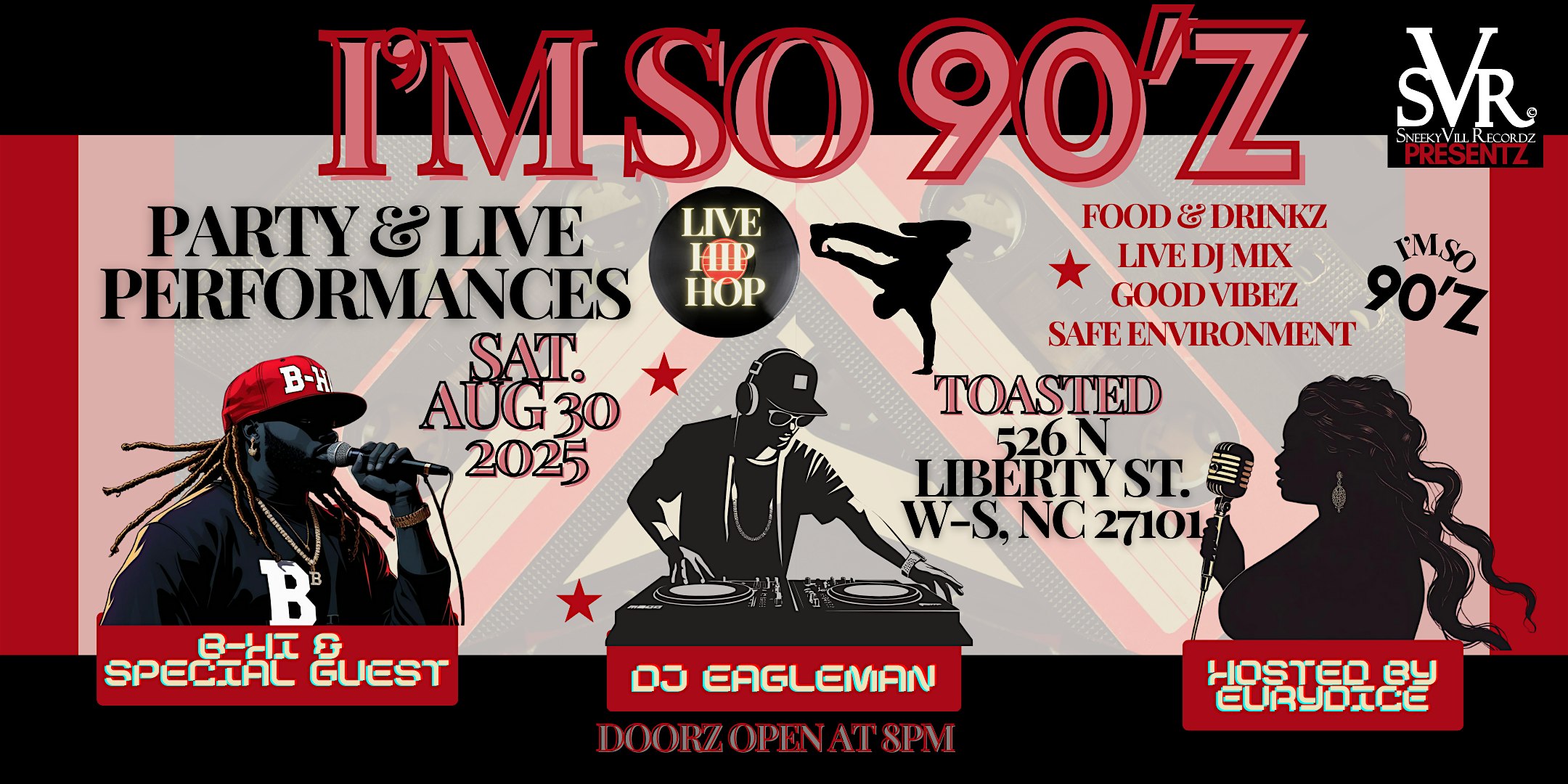 I’M SO 90’Z LIVE HIP HOP SHOW & PARTY at TOASTED – Winston-Salem, NC