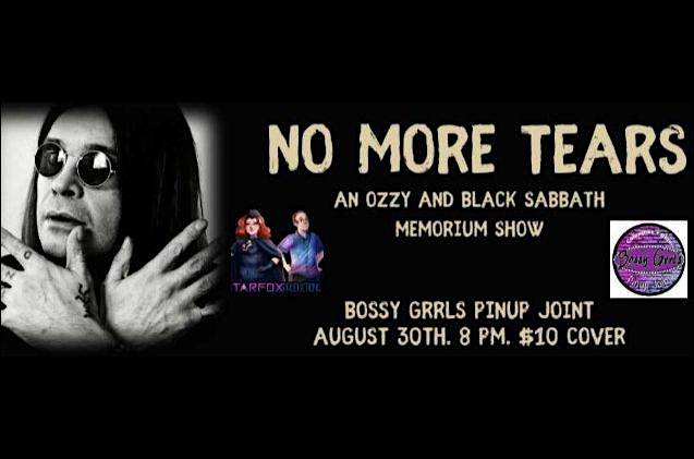 No More Tears at Bossy Grrl’s Pin Up Joint – Columbus, OH