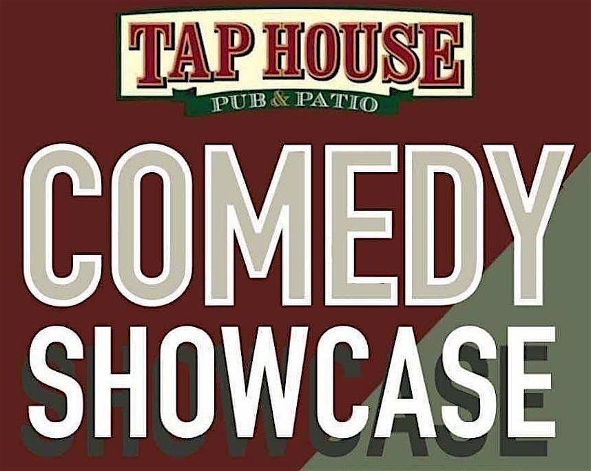 The Tap House Comedy Showcase! at Tap House Pub & Patio – O’Fallon, MO