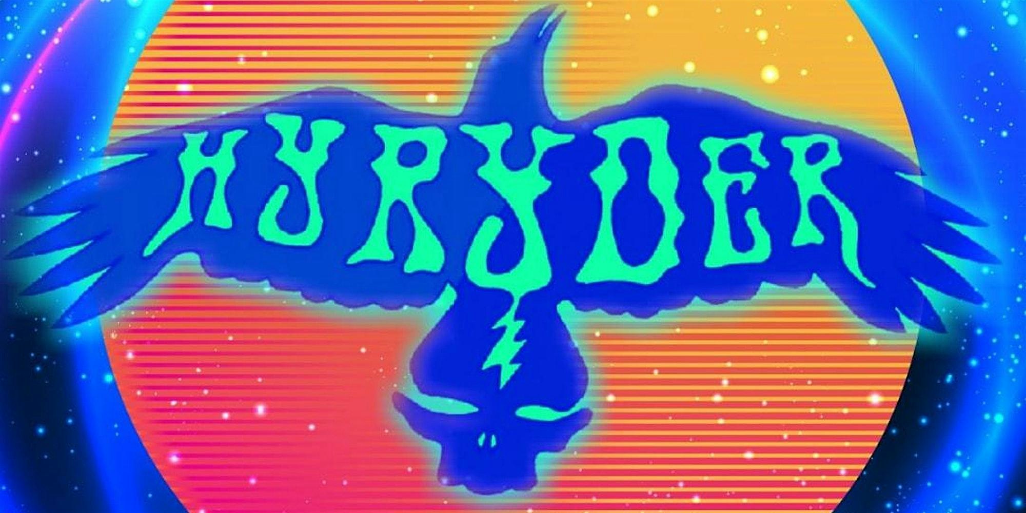 Hyryder – Outside in August for 2 Nights at The Trap- Saturday at Mousetrap – Indianapolis, IN