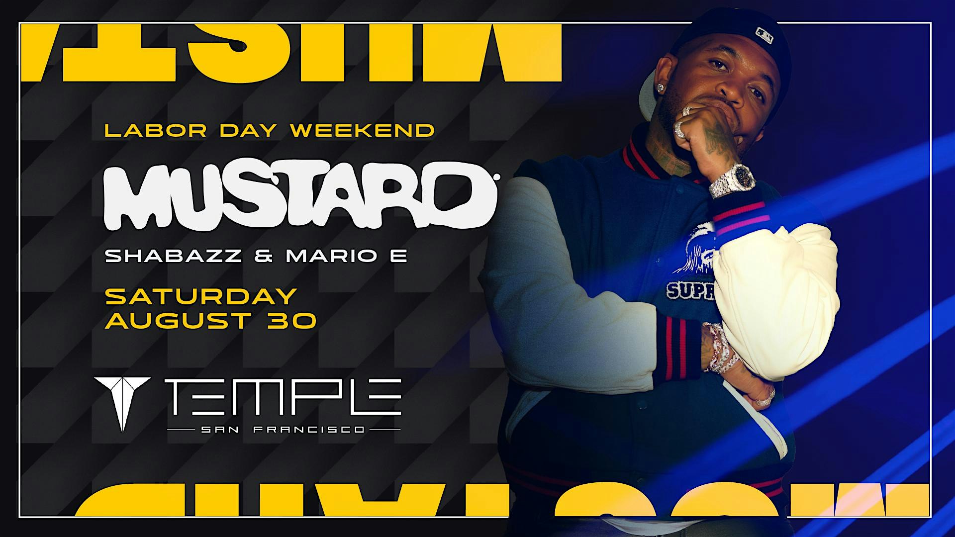 Mustard at Temple Nightclub – San Francisco, CA