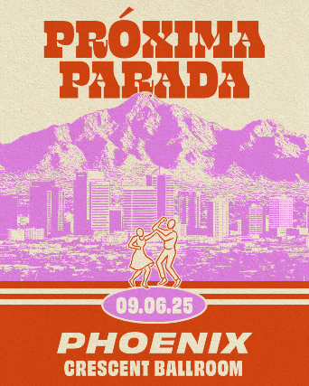 Proxima Parada at Music Box San Diego – San Diego, CA