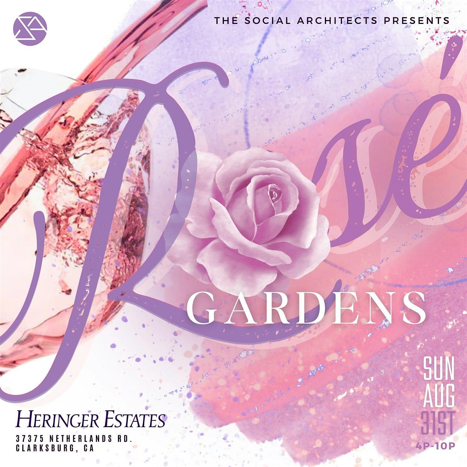 Rosé Gardens, presented by The Social Architects at Heringer Estates – Clarksburg, CA