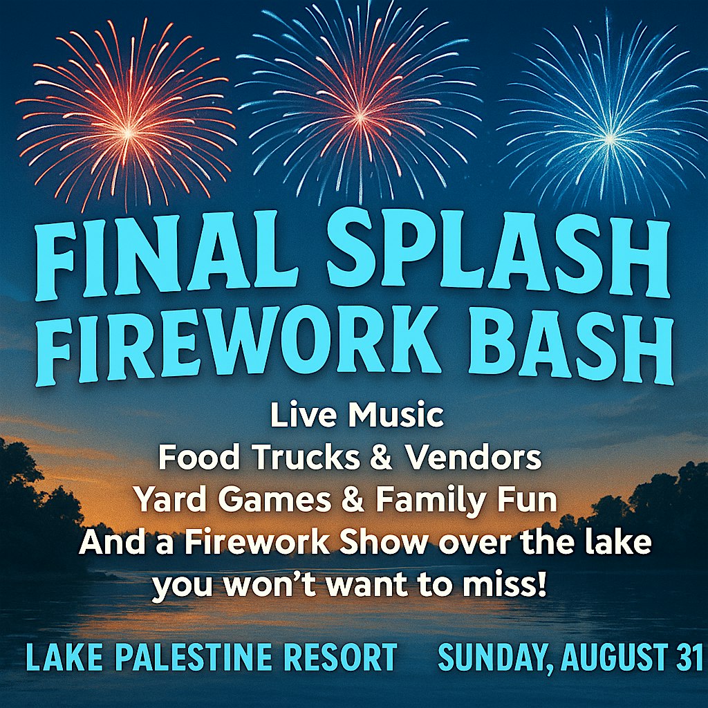 Finial Splash Firework Bash at 8900 Ruby Ln – Frankston, TX