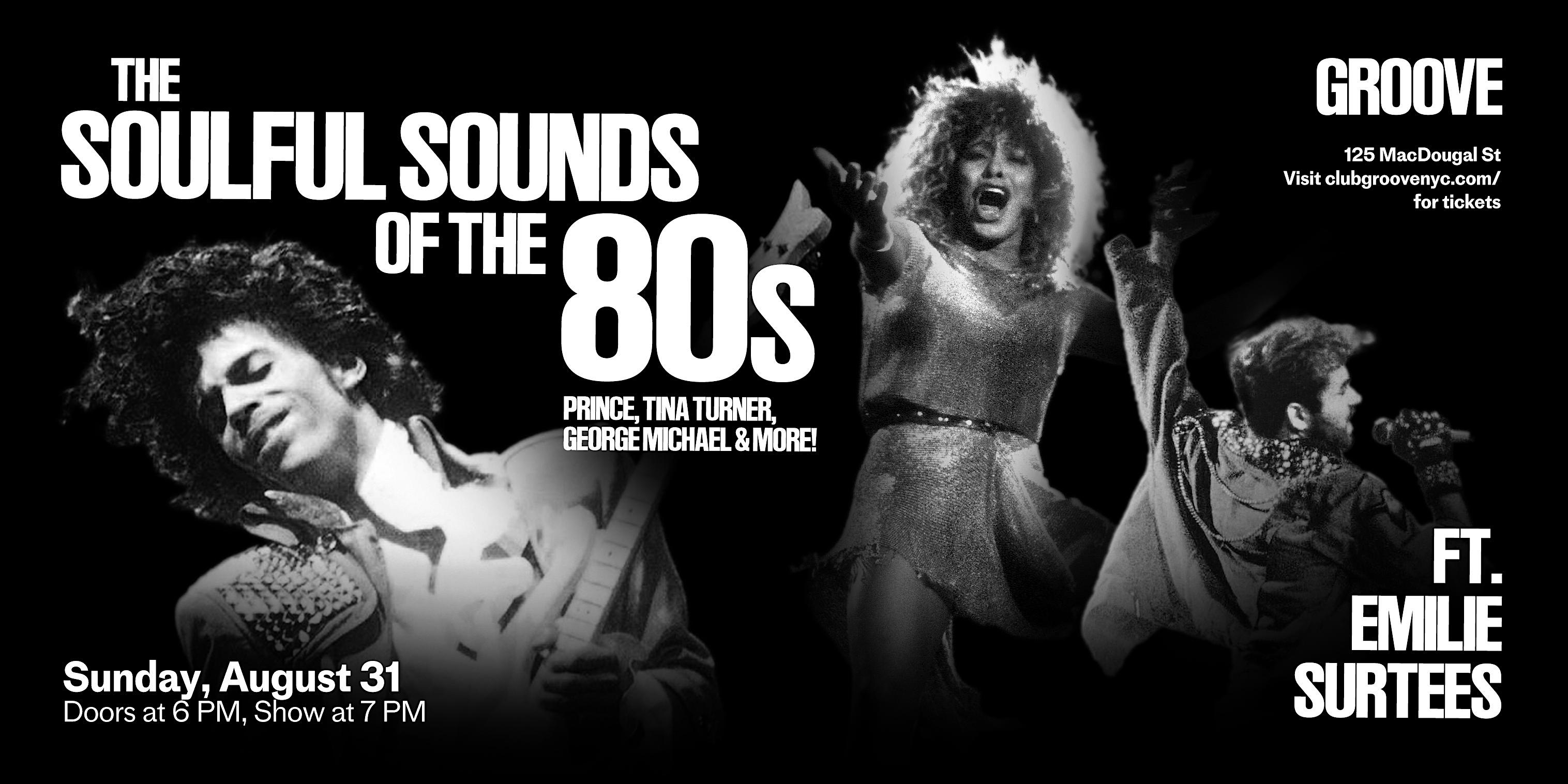 Soulful Sounds of The 80s: Tribute to Prince, Tina Turner, & More! at Groove – New York, NY