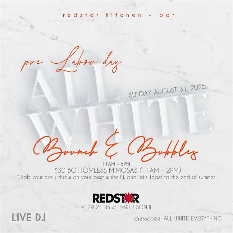 PRE LABOR DAY BRUNCH & BUBBLES $30 BOTTOMLESS at Red Star Kitchen + Bar – Matteson, IL