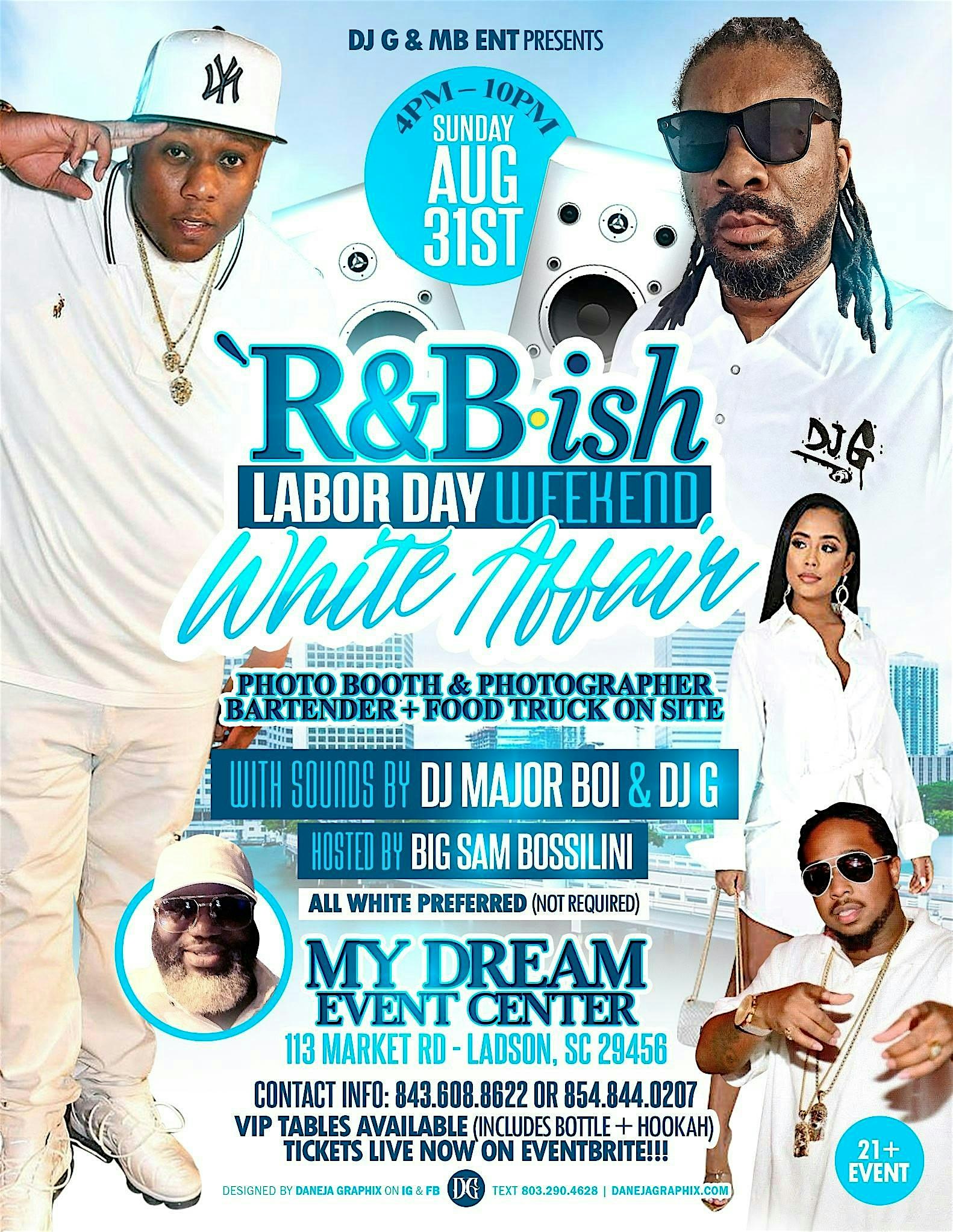 R&B-ish: Labor Day Weekend White Affair at 113 Market Rd – Ladson, SC