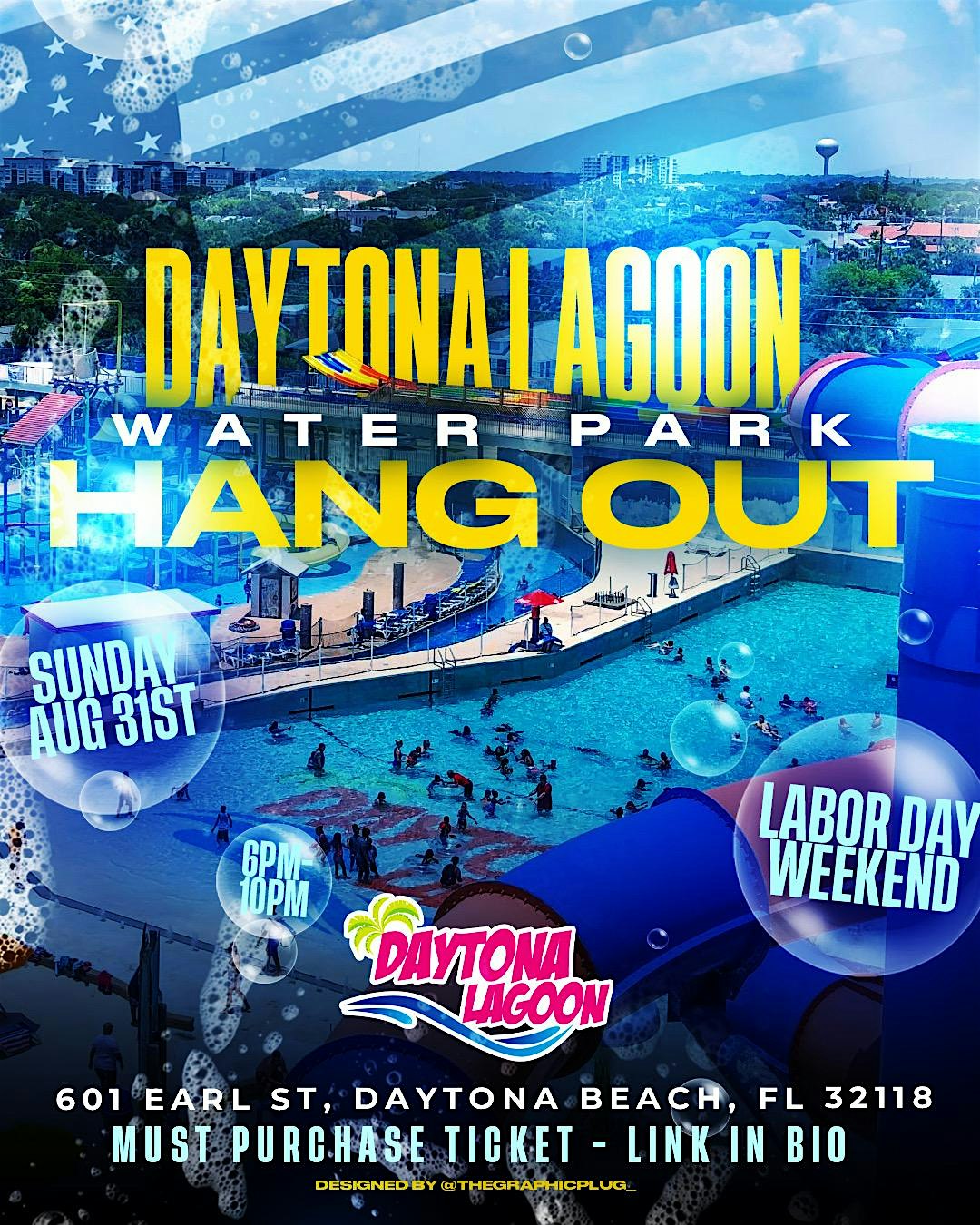 Daytona Lagoon Hangout Labor Day Weekend at 601 Earl St – Daytona Beach, FL