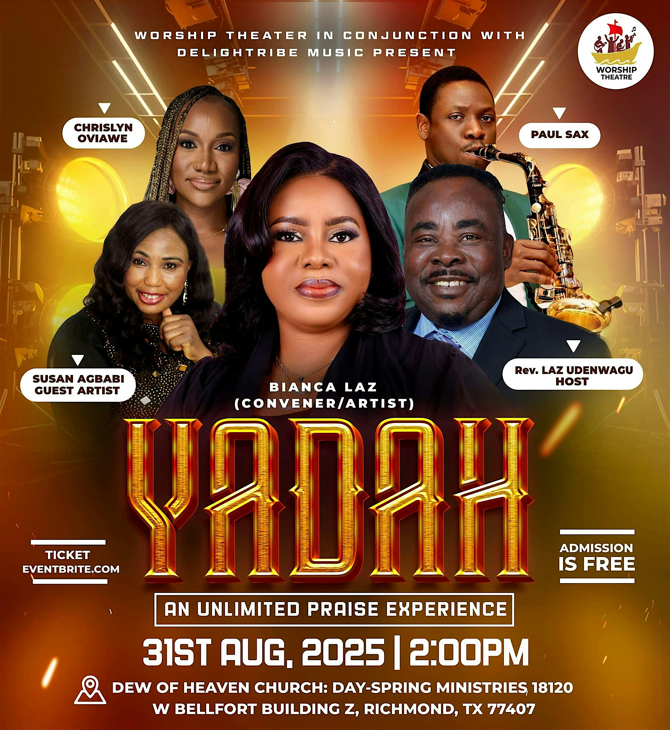 YADAH….An Unlimited Praise Experience at Dew of Heaven Church- Day Spring Ministries – Richmond, TX