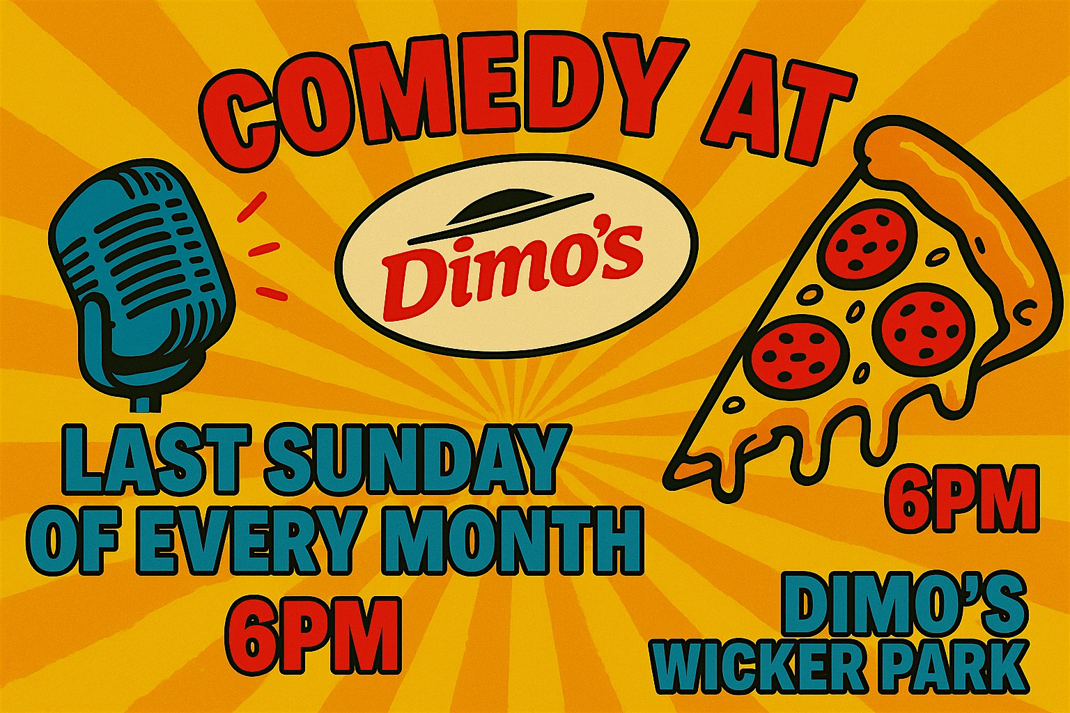 Comedy at Dimo’s at Dimo’s Pizza Wicker Park – Chicago, IL