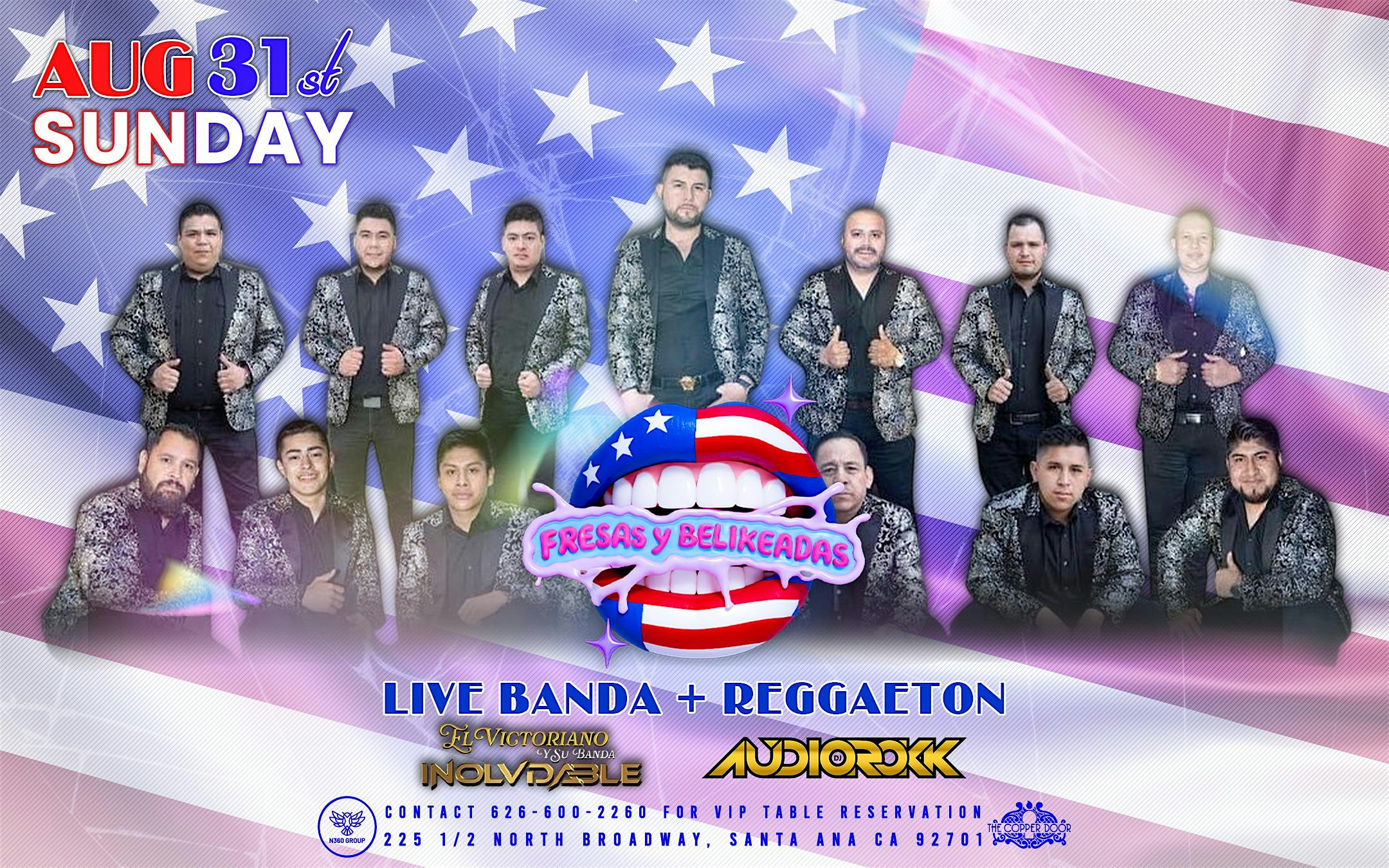 Fresas y Belikeadas Labor Day Sunday at The Copper Door – Santa Ana, CA