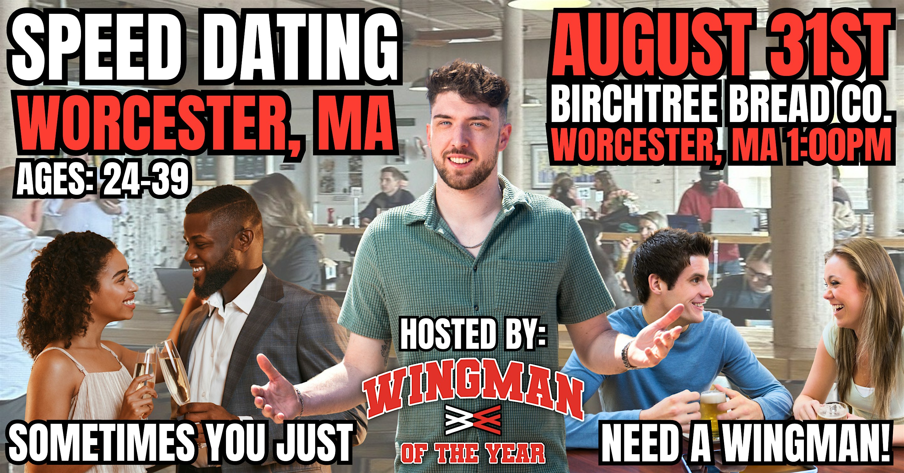 Speed Dating With Wingman Of The Year: Worcester, MA at BirchTree Bread Company – Worcester, MA