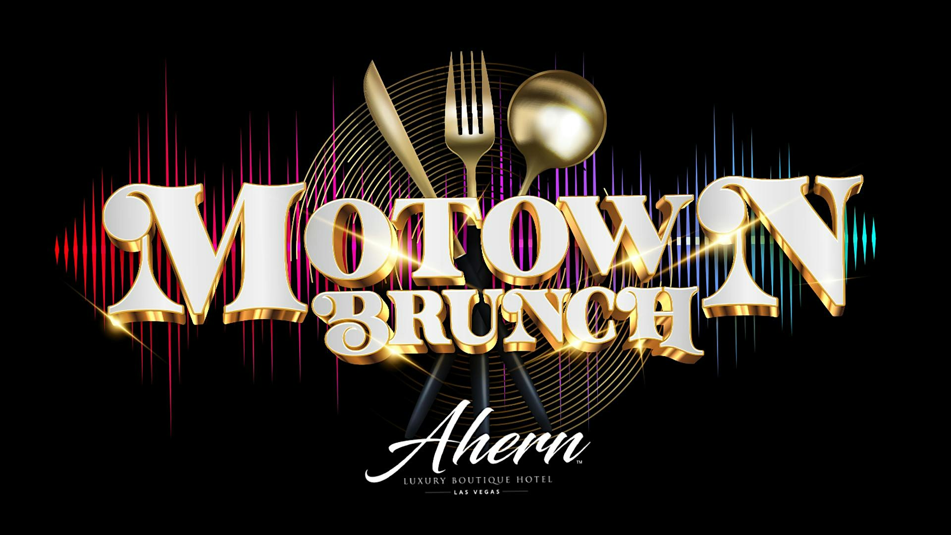 Motown Brunch in Las Vegas at Ahern Luxury Boutique Hotel – Las Vegas, NV