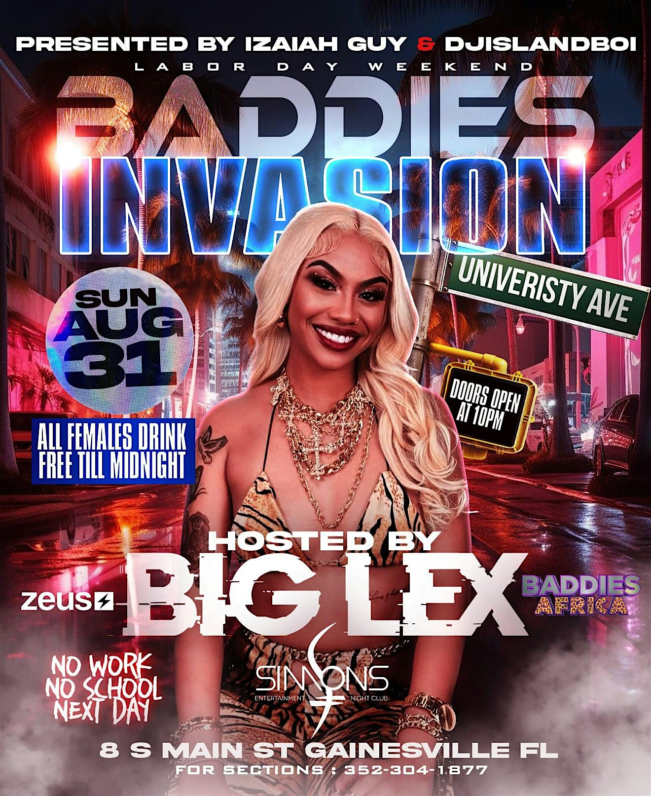 BADDIES INVASION : HOSTED BY BIG LEX at Simons – Gainesville, FL