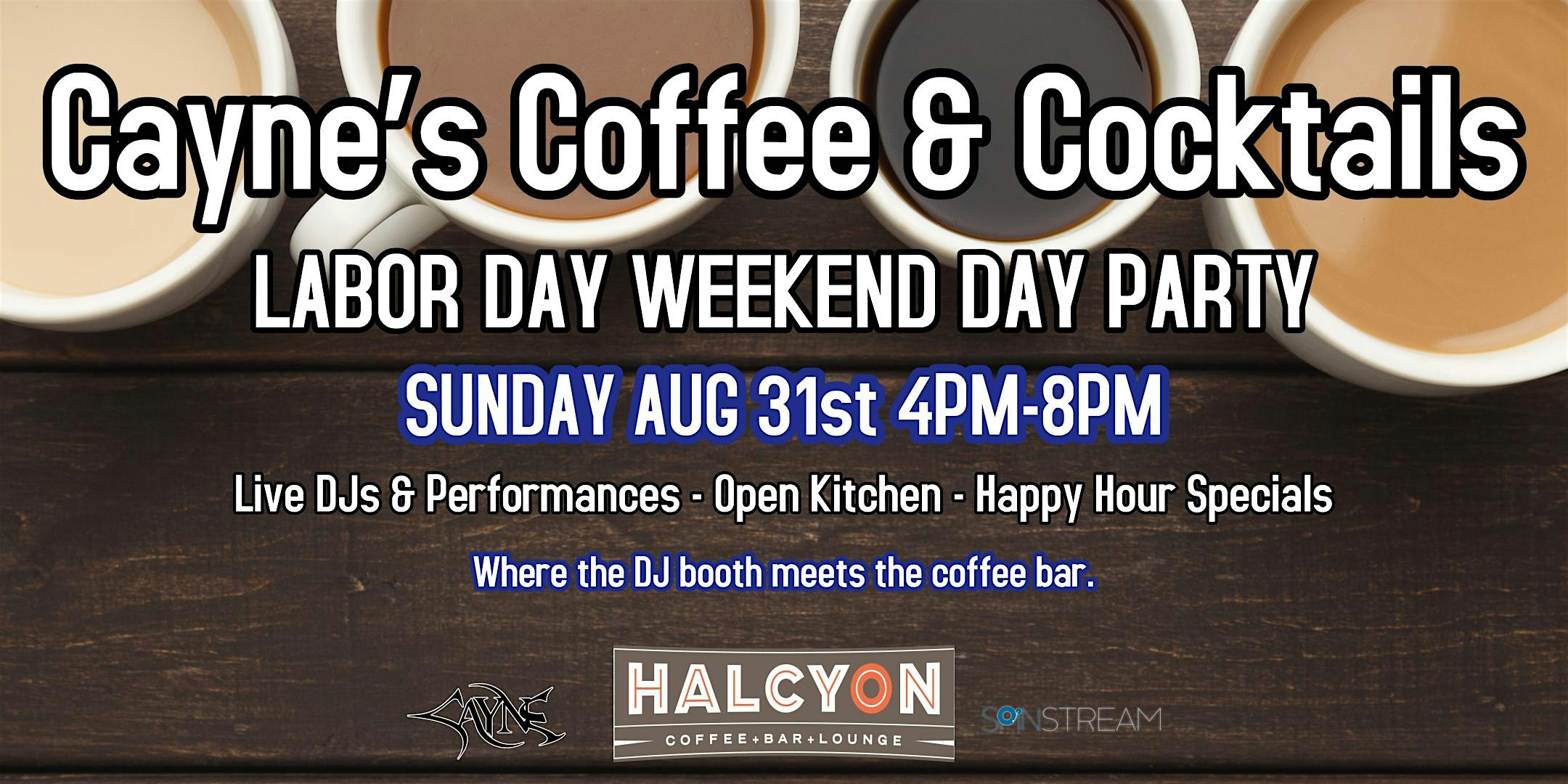 Caynes Coffee & Cocktails (Sunday. Labor Day Weekend) at Halcyon – Dallas, TX