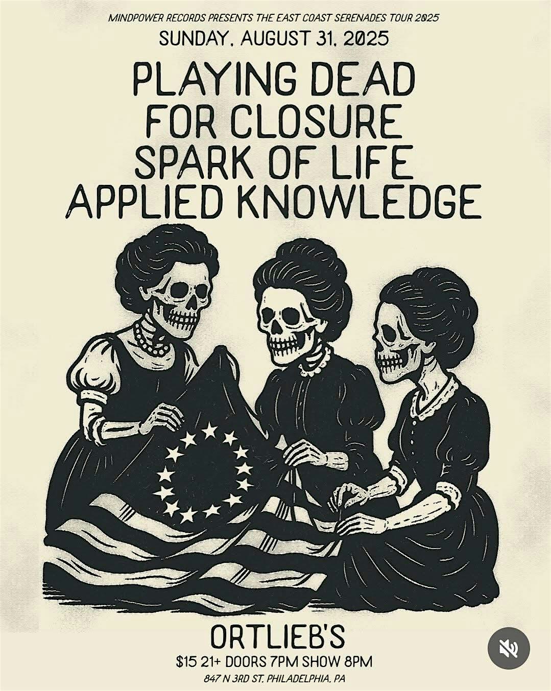 Playing Dead / For Closure / Spark Of Life / Applied Knowledge at Ortlieb’s Venue – philadelphia, PA