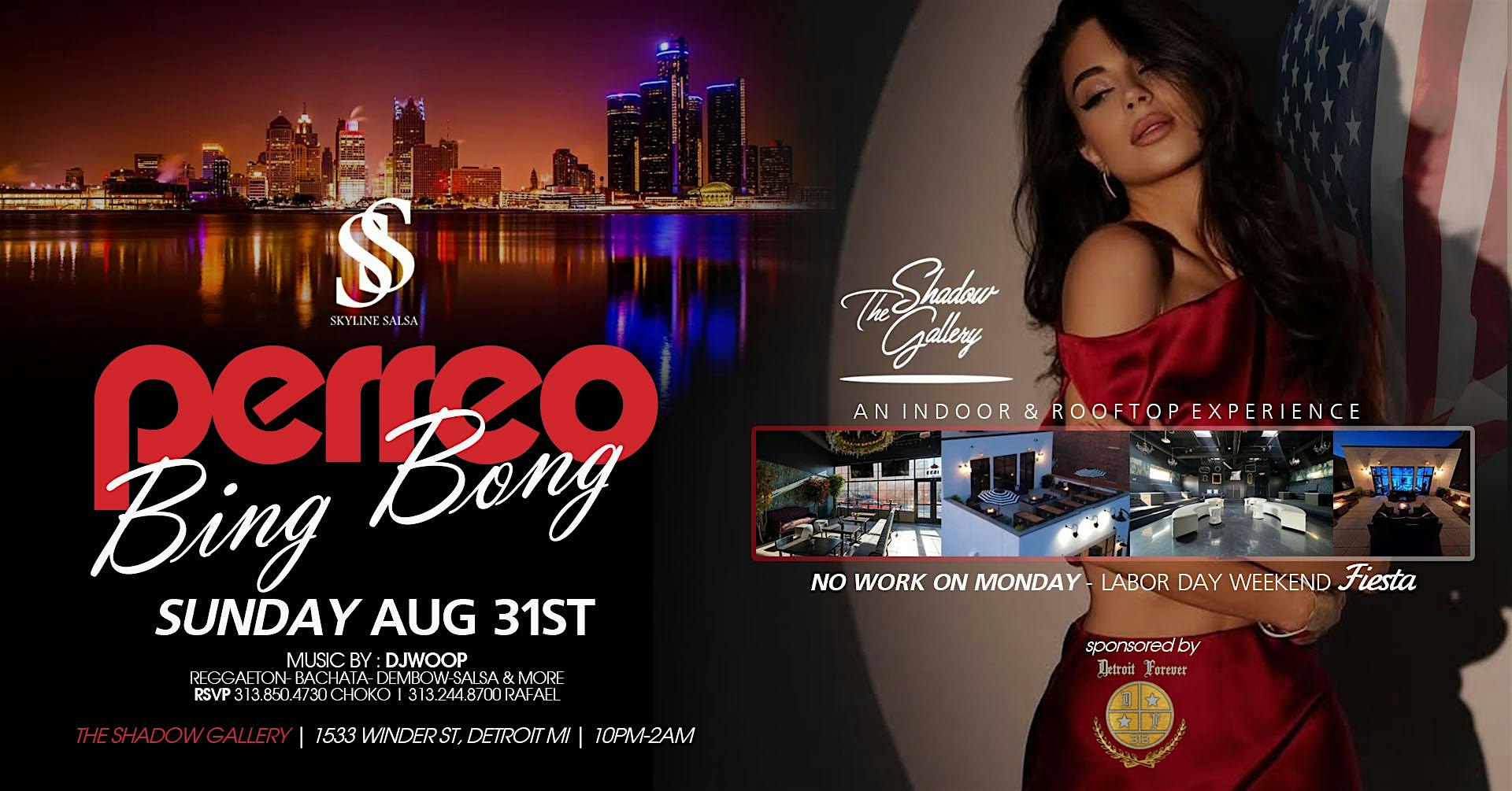 Labor Day Weekend – Perreo Bing Bong Latin Night at The Shadow Gallery Det at The Shadow Gallery Detroit – Detroit, MI