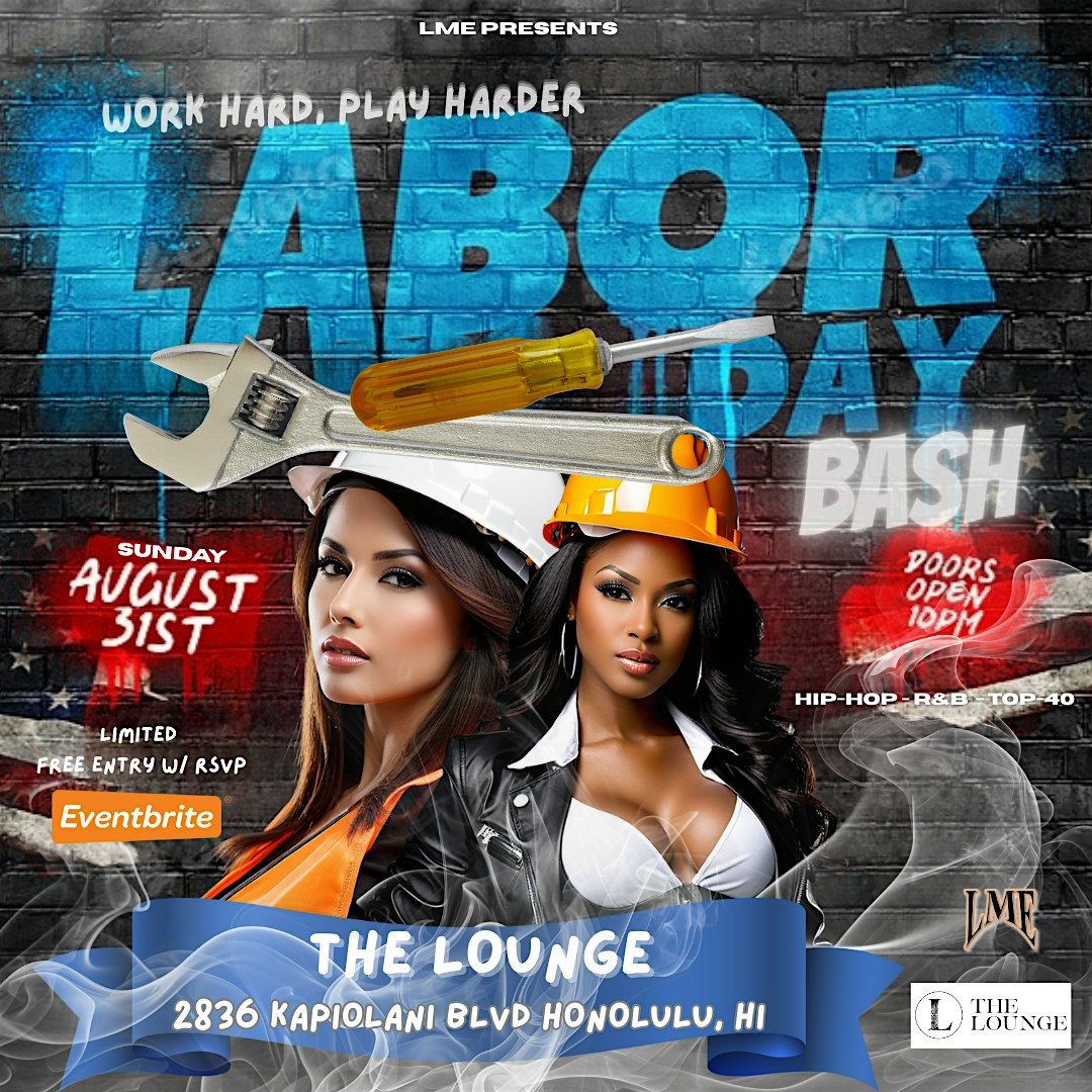 Work Hard, Play Harder: Labor Day Bash at 2836 Kapiolani Blvd – Honolulu, HI