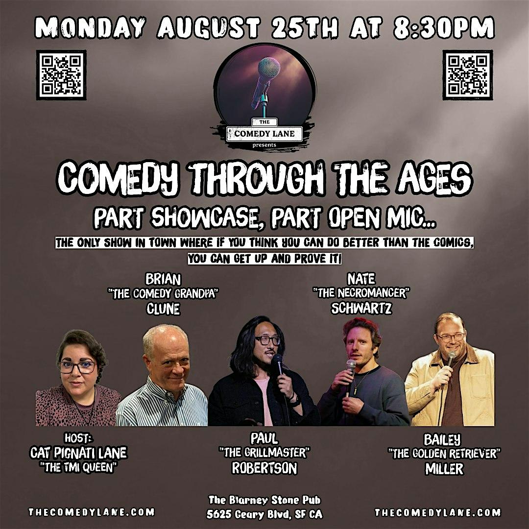 THE COMEDY LANE – Comedy Through The Ages… at The Blarney Stone Bar – San Francisco, CA