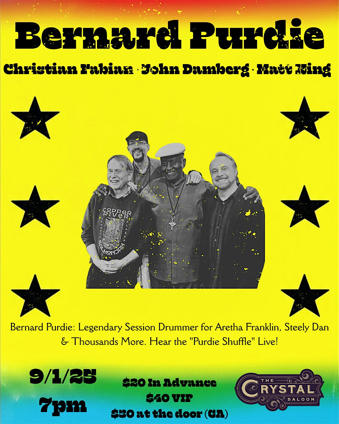 Bernard Purdie Ft. Christian Fabian, John Damberg & Matt King at The Crystal Saloon – Juneau, AK