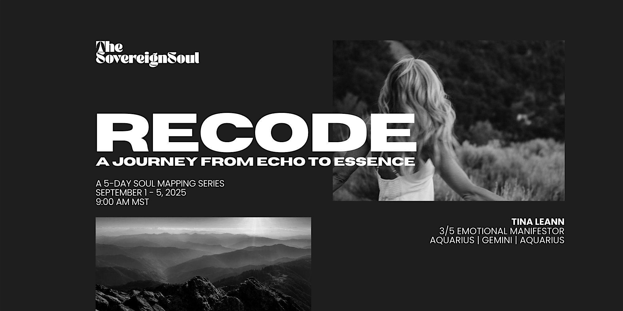 RECODE: A Journey from Echo to Essence. at Online Event – ,