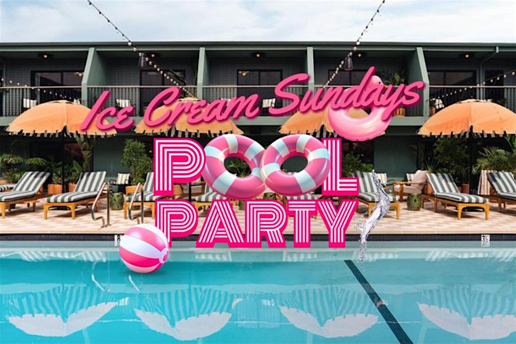 Ice Cream Labor Day Pool Party at 7023 Sunset Blvd – Los Angeles, CA