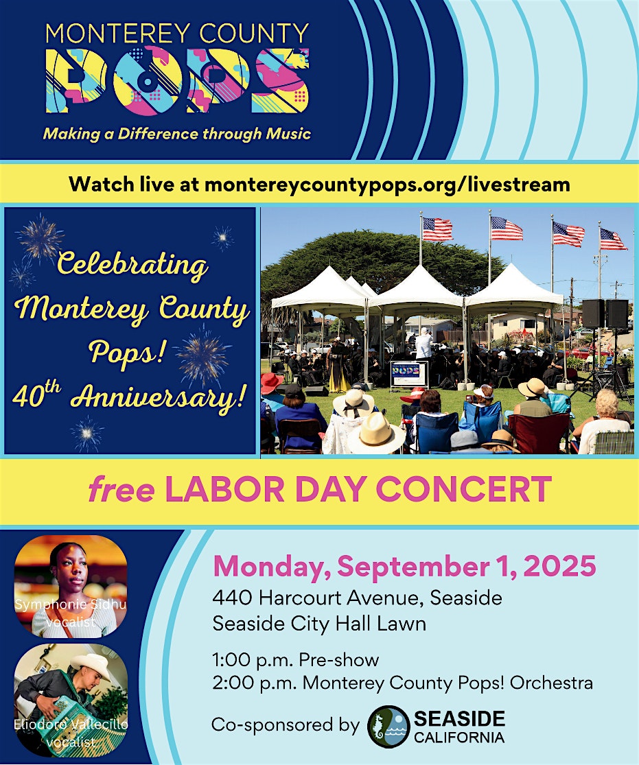 The Monterey County Pops! and City of Seaside Labor Day Concert at Seaside City Hall – Seaside, CA