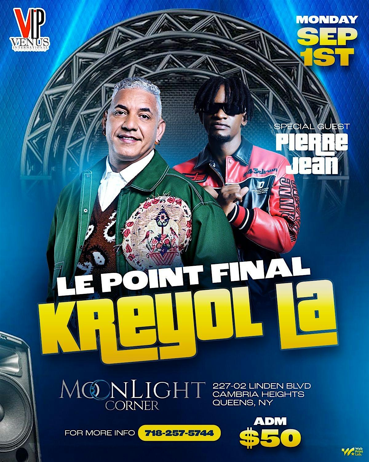 Le point Final with Kreyol La & Special Guest Pierre Jean at 22702 Linden Blvd – Queens, NY