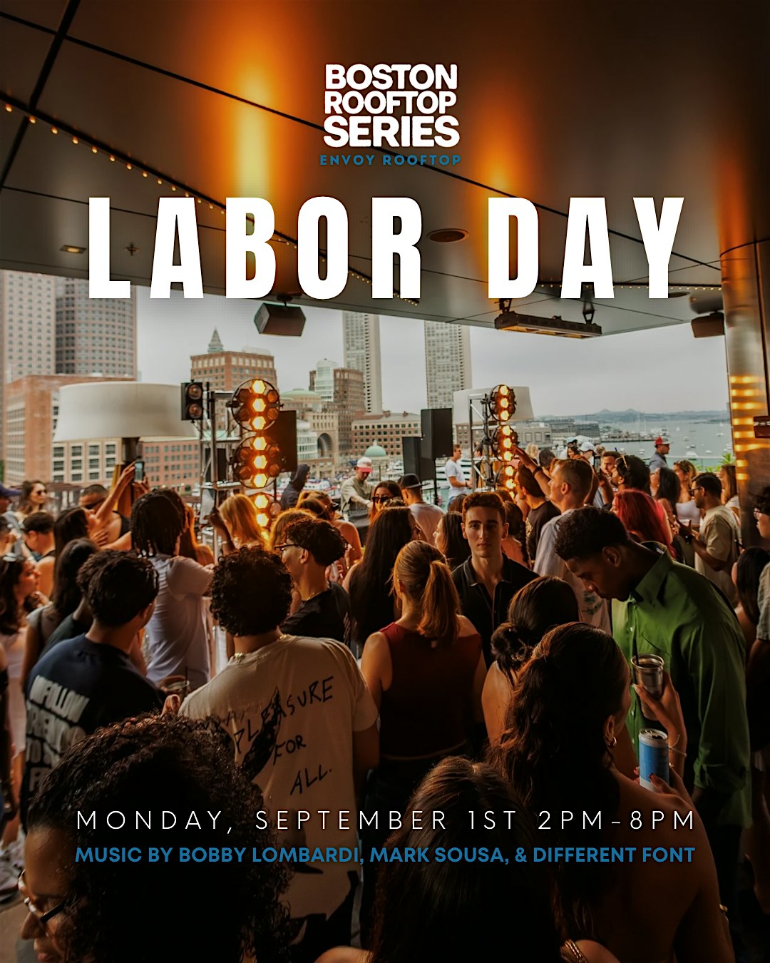 Boston Rooftop Series at The Envoy Rooftop – Labor Day at Rooftop at The Envoy – Boston, MA